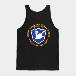 SSI - 158th Maneuver Enhancement Brigade w Txt Tank Top